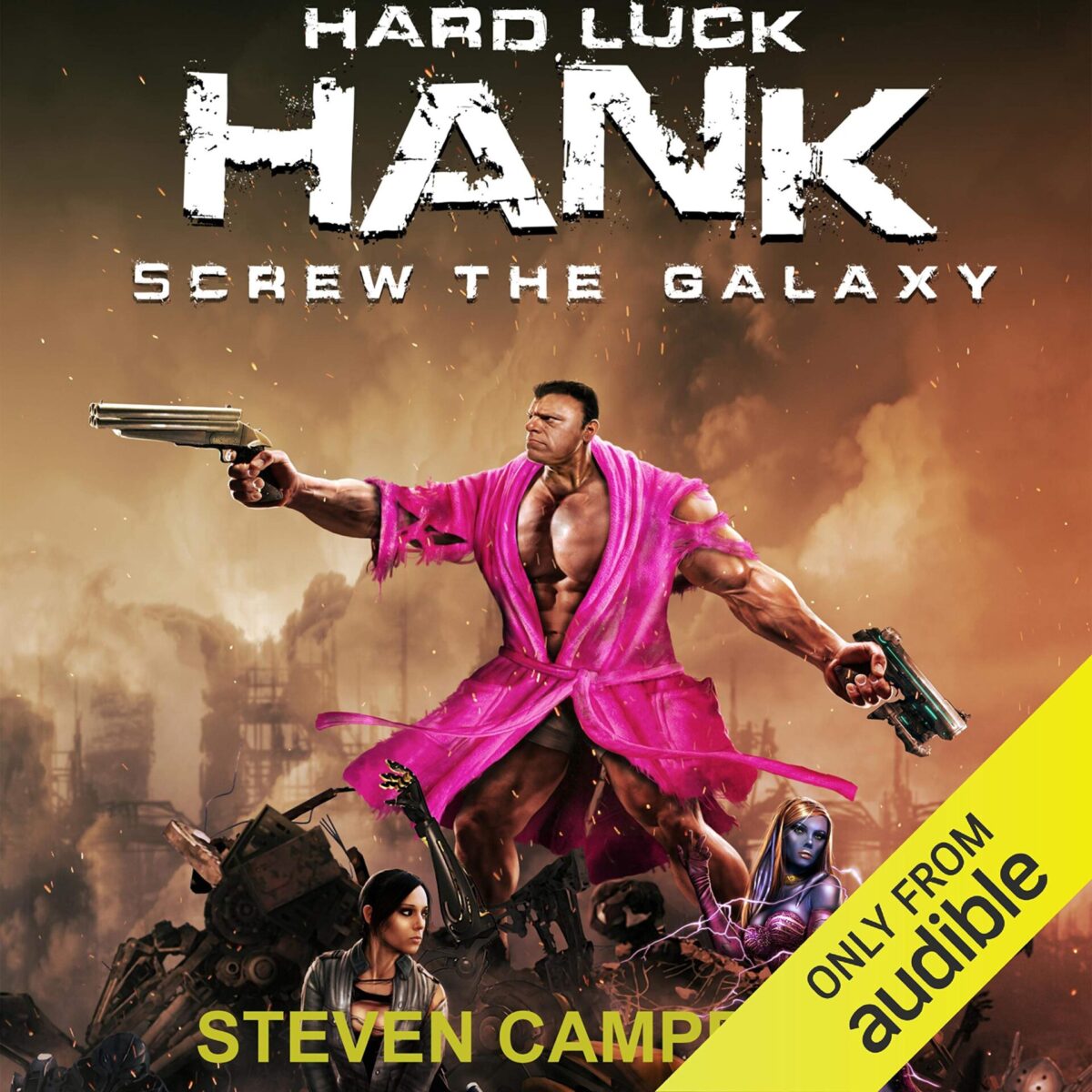 Hard Luck Hank: Screw the Galaxy