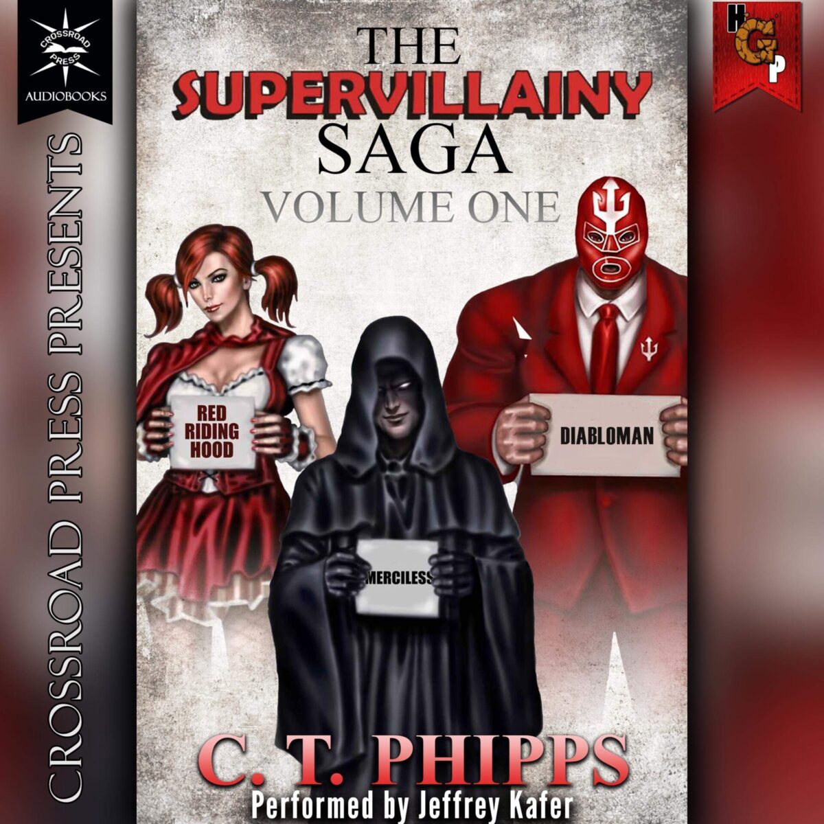 The Supervillainy Saga, Volume One