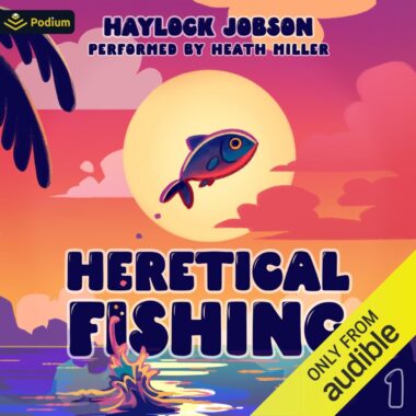 [1] Heretical Fishing, Book 1