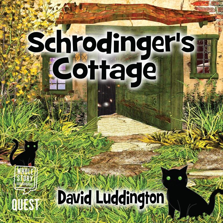 Schrodinger's cottage