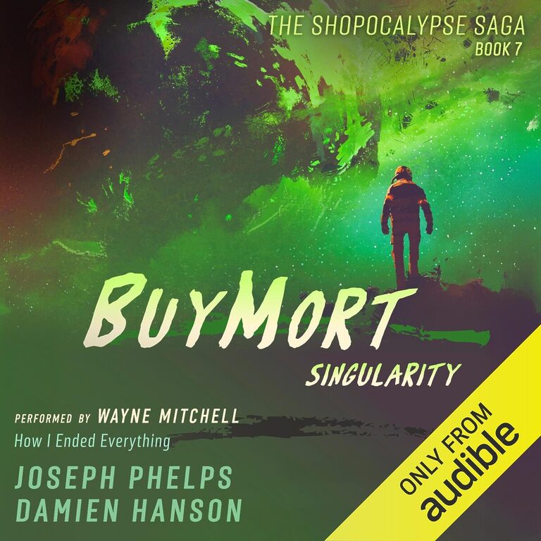 BuyMort- Singularity- Shopocalypse Saga, Book 7