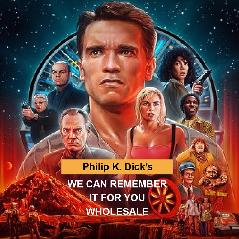 Philip K. Dick's We Can Remember It For You Wholesale