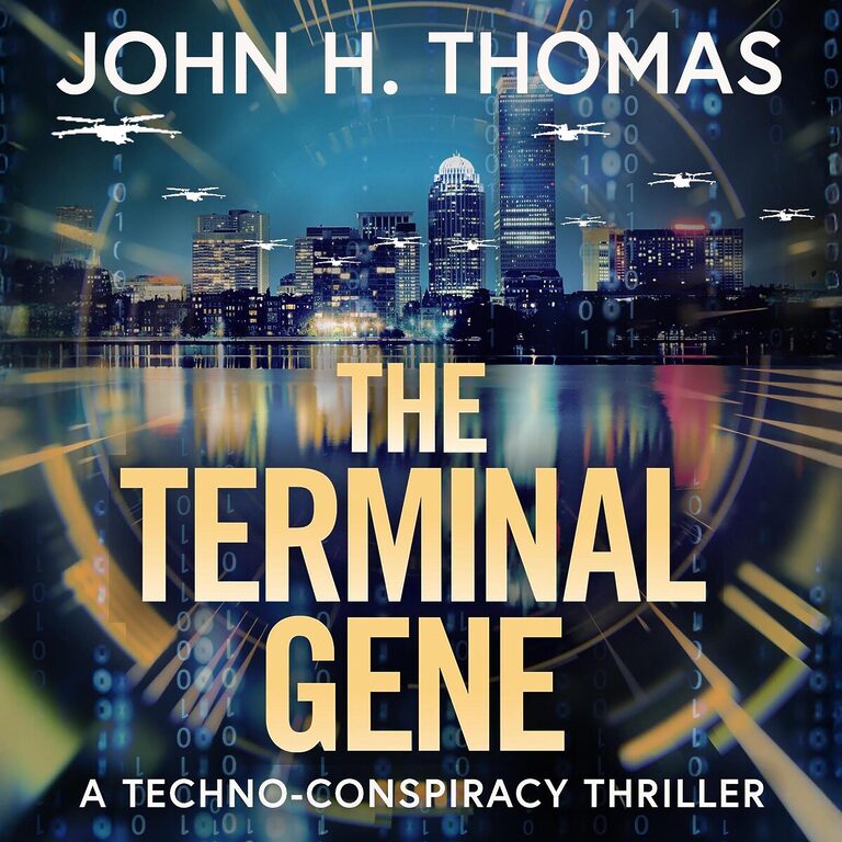 The Terminal Gene A Techno Conspiracy Thriller