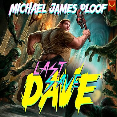 [1] Last Save Dave A LitRPG Adventure