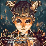The Dragon's Banker With Bonus Novelette Forego Quest