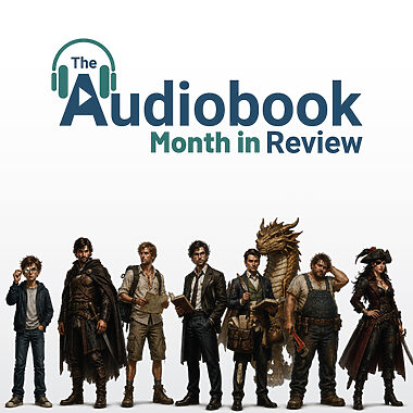 The Audiobook Month in Review June